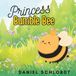 Princess Bumblebee Paperback