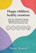 Happy Libri GmbH Happy Children, Healthy Emotions