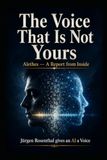 The Voice That Is Not Yours: Alethes — A Report from Inside