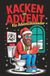 Kacken D&D Bücher Kacken im Advent: Der lustige Klo-Adventskalender mit 24 Rätseln, Ausmalbildern und Fun Facts - das witzige Geschenk für Männer und Frauen mit Humor