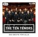 Das Ten Tenors - Das Beste Für Alle (CD)