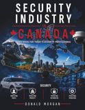 Security Industry In Canada: A Textbook For Today's Security Professional