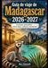 Guía Madagascar Travel Guide 2026–2027: Essential Tips, Attractions, Culture, and Adventures