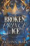Broken Forgotten Gods - Broken Prince of Ice (Paperback)