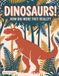 Dinosaurs: How Big Were They Really?: Fun facts about dinosaurs