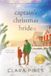 Captain's Christmas Bride: Trinity Falls Sweet Romance - Home for Christmas - Book 9