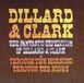 Dillard & Clark Fantastic Expedition Of Dillard & Clark/Through The Morning Through The Night
