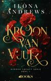 Kroon Ilona Andrews Hidden Legacy 1 - Kroon van vuur