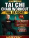 Tai Independently Published Tai Chi Chair Workout for Seniors