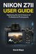 Nikon NIKON Z7II USER GUIDE