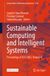 Sustainable Springer Nature Sustainable Computing and Intelligent Systems: Proceedings of SCIS 2025, Volume 4: 1929