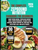 The Zepbound The Complete Zepbound Nutrition Cookbook for Beginners 2026