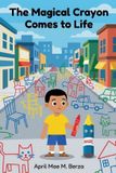A Libri GmbH A Magical Crayon Comes to Life Paperback