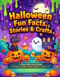 Halloween Fun Facts, Stories and Crafts