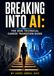 Breaking Into AI: The Non-Technical Career Transition Guide