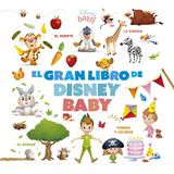 El Disney Baby El gran libro de Disney Baby Paperback