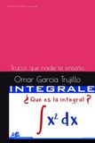 Domina el calculo integral: Trucos que nadie te enseño