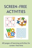 Screen-Free Activities: 60 Pages of Learning Activities for Screen-Free Time