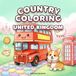 Country Coloring United Kingdom: Simple and Charming Illustrations Featuring Historic Castles, Picturesque Villages, and Rolling Countryside for Stress Relief