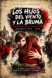 LOS Independently Published Los Hijos del Viento Y La Bruma Paperback