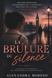 La Brûlure du silence: Une romance contemporaine sur l’amour interdit, les secrets et le courage d’être soi