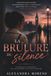La Brûlure du silence: Une romance contemporaine sur l’amour interdit, les secrets et le courage d’être soi