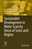 Sustainable Springer Nature Advances in Geographical and Environmental Sciences- Sustainable Development in Water Scarcity Areas of Semi-arid Region