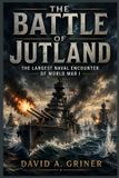 The Independently Published The Battle of Jutland Paperback