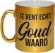 Bellatio Decorations - Je bent echt goud waard bedankt koffiemok / beker - 330 ml - goudkleurig