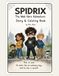 Spidrix: The Web Hero Adventure: A Story and Coloring Book