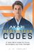 AKARI Meditation Codes: 77 Daily Mind Codes for Focus, Sovereignty, and Inner Strength