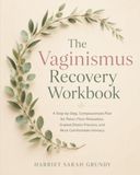 The Vaginismus Recovery Workbook