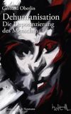 Dehumanisation: KÖNigshausen & Neumann Dehumanisation Paperback