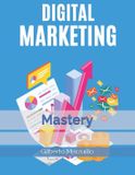 Digital Bol Digital Marketing Mastery Paperback
