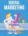 Digital Bol Digital Marketing Mastery Paperback