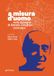 A Edizioni Pendragon A misura d'uomo. Nella Bologna di Renato Zangheri (1970-1983)