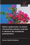 Opinie OmniScriptum SRL Opinie spoleczności na temat rzeczywistej sytuacji i potrzeb w obozach dla uchodźców palestyńskich Paperback