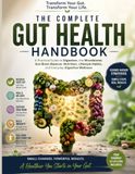 The Complete Gut Health Handbook