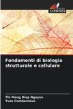 Fondamenti OmniScriptum SRL Fondamenti di biologia strutturale e cellulare