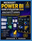 MICROSOFT POWER BI GUIDE D’UTILISATION 2026