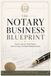 The Notary Business Blueprint