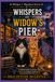 Whispers on Widow’s Pier: A Gripping Coastal Cozy Mystery with Talking Cats, Dangerous Family Secrets, and a Shocking Final Twist (Book 4)