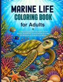 Marine Life Coloring Book for Adults