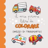 Il Mio Primo Libro da Colorare