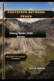 FOOTSTEPS Independently Published Footsteps Between Peaks