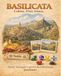 Basilicata: Colora, Vivi, Gioca: Libro da colorare e da vivere: racconti, illustrazioni e gioco da tavolo fai-da-te ispirato alla Basilicata
