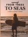 From Paepo’o From Trees To Seas: A Paepo’o Shaper’s Journey- Surfer, Artist, Surfboard Shaper and Author Anh Pham's Personal Memoir