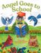 Angel Libri GmbH Angel Goes to School Paperback
