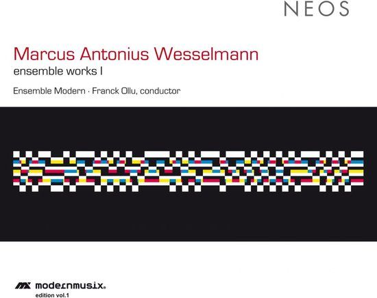 Wesselmann: NEOS Music Wesselmann: Ensemble Works I (CD)