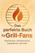 Das FlipFlop Das perfekte Buch für Grill-Fans